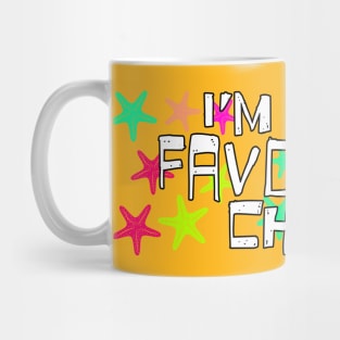 Favorite Child Mug